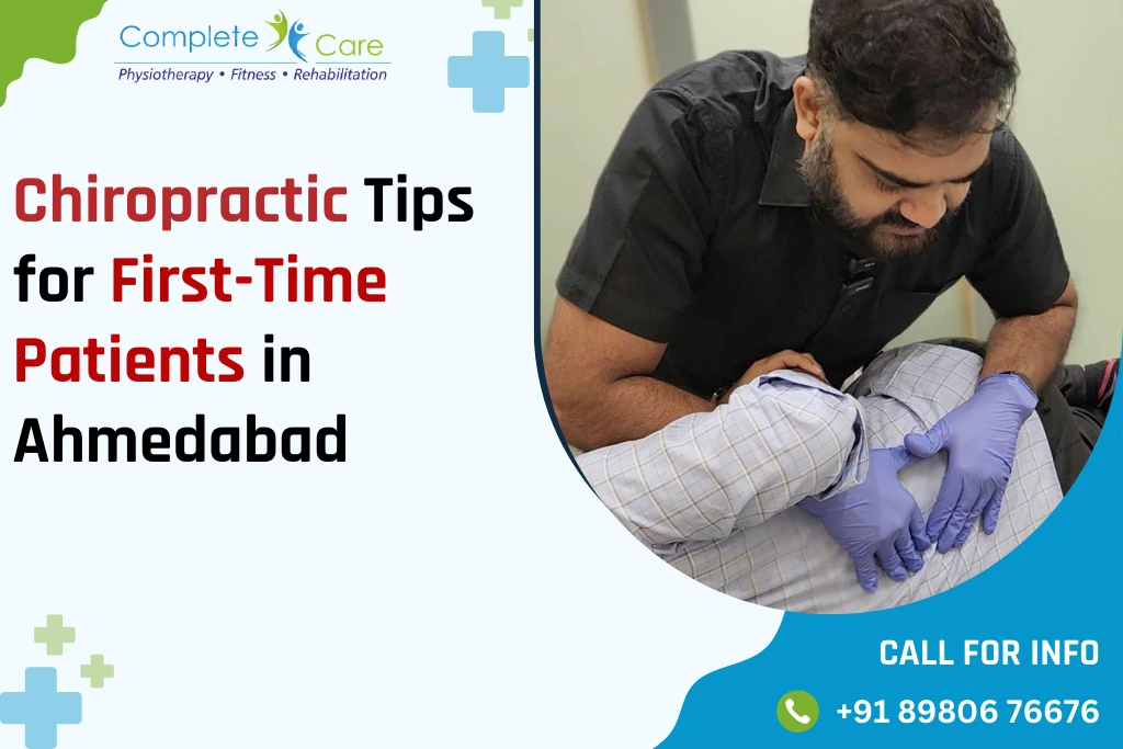 Chiropractic Tips for First Time Patients in Ahmedabad