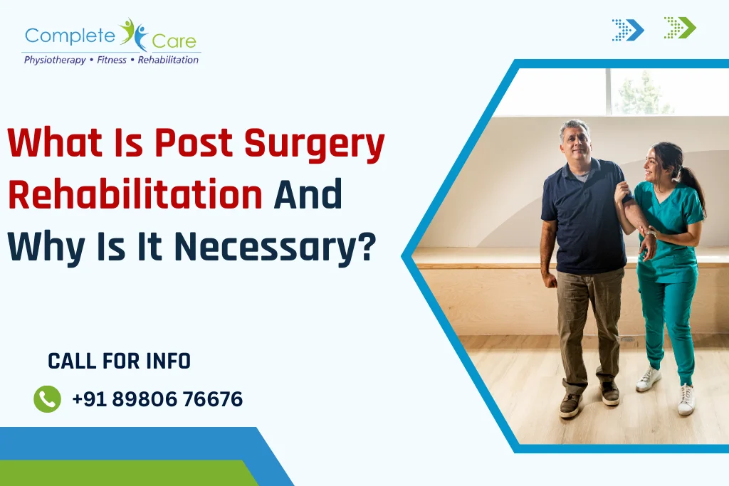 What is Post Surgery Rehabilitation
