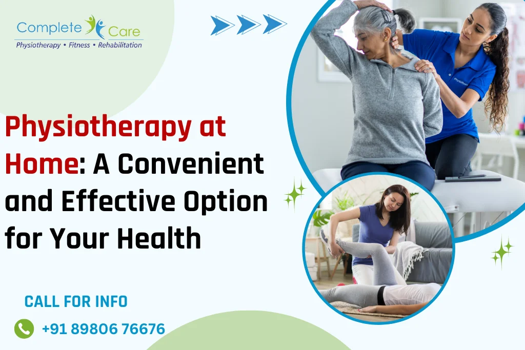 Physiotherapy at Home a Convenient and Effective Option for your Health