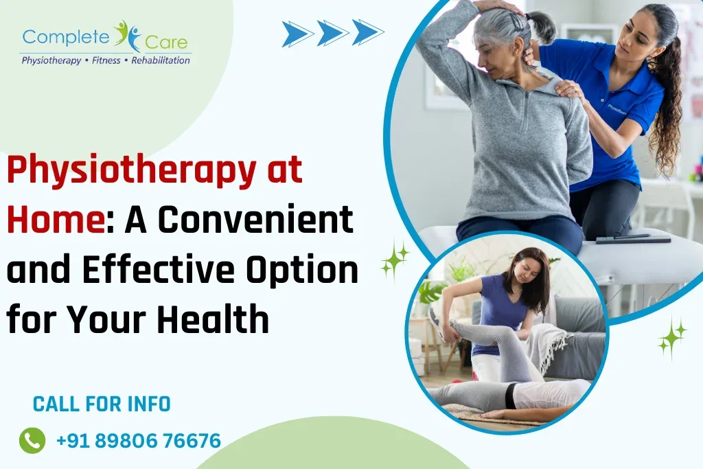 Physiotherapy at Home a Convenient and Effective Option for your Health