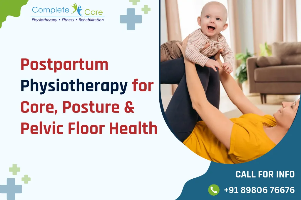 Postpartum Physiotherapy for Core Posture Pelvic Floor Health