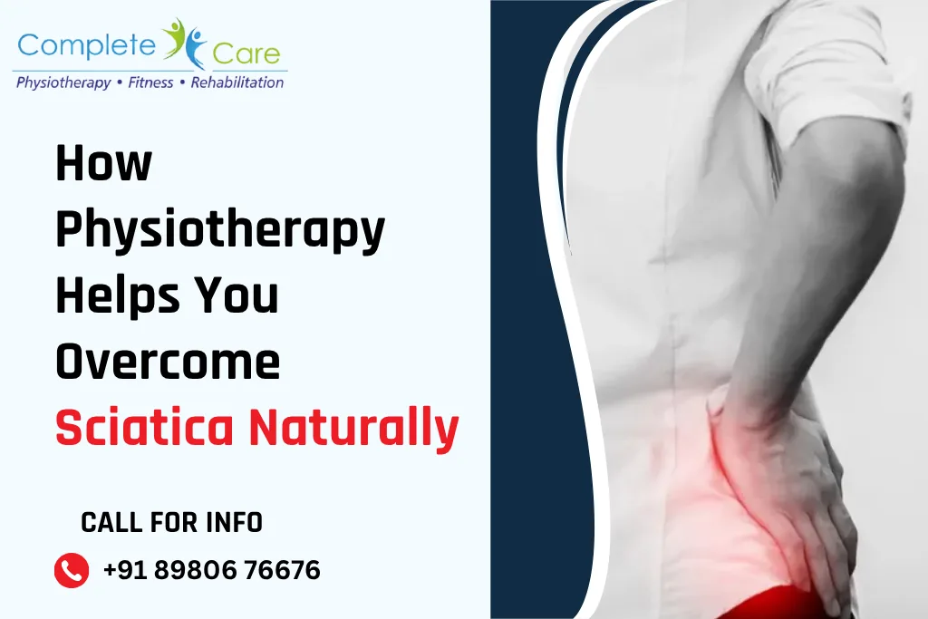 How Physiotherapy Helps you Overcome SCIatica Naturally