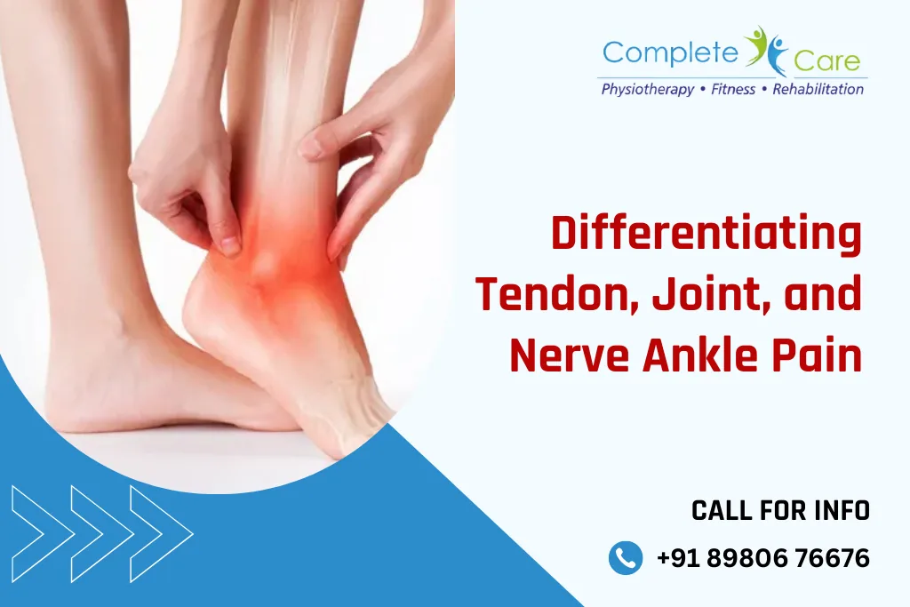 Differentiating Tendon Joint and Nerve Ankle Pain