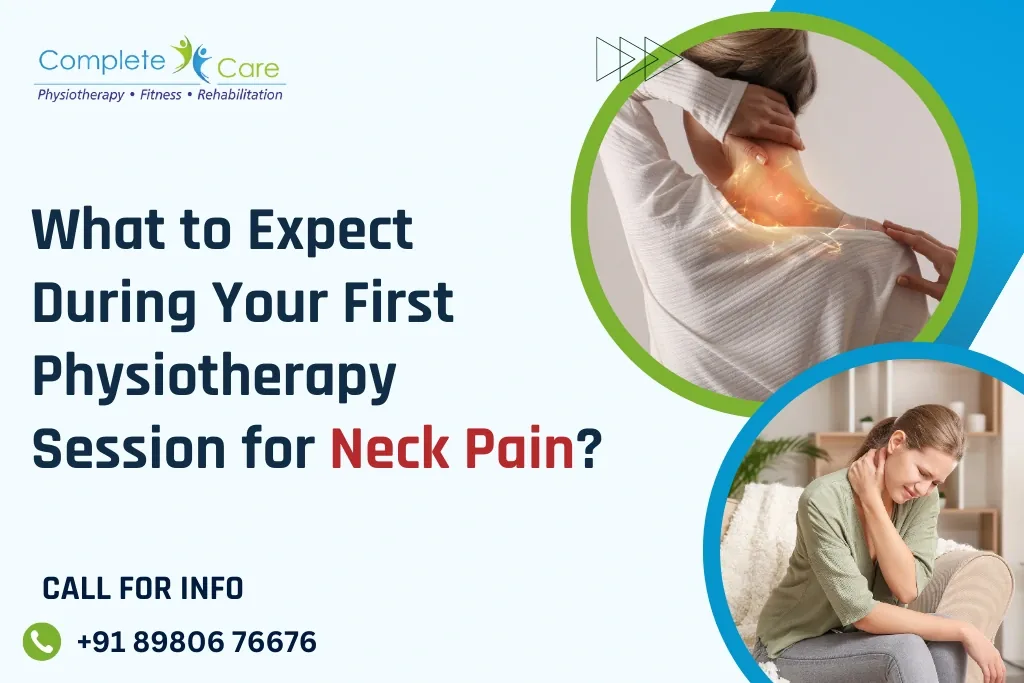 What to Expect during your First Physiotherapy Session for Neck Pain