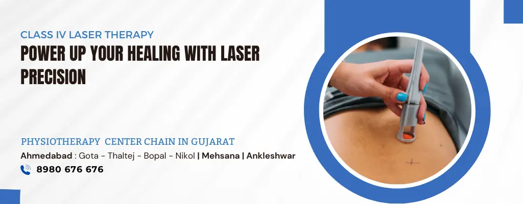 Class IV Laser Therapy in Ahmedabad