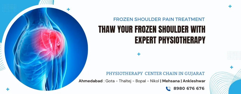 Frozen Shoulder Pain Physiotherapy Treatment