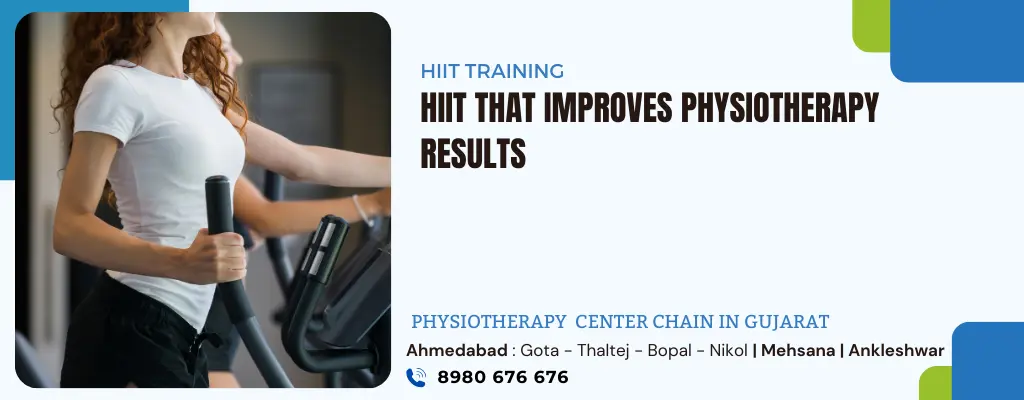 HIIT Training Physiotherapy Treatment in Ahmedabad