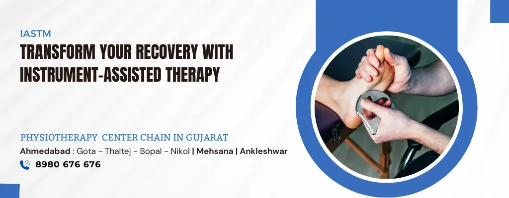 IASTM Therapy in Ahmedabad