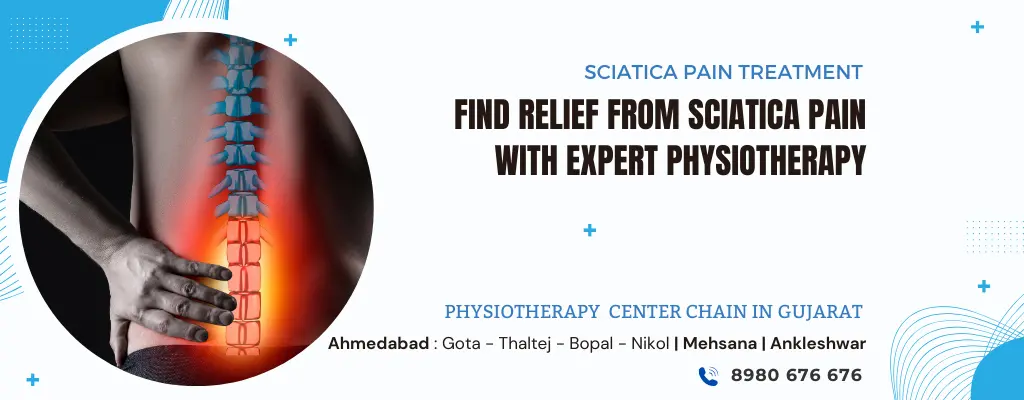 Sciatica Physiotherapy Treatment in Ahmedabad