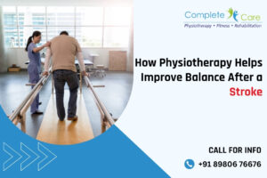 How Physiotherapy Helps Improve Balance After a Stroke