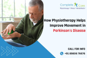 How Physiotherapy Helps Improve Movement in Parkinson's Disease